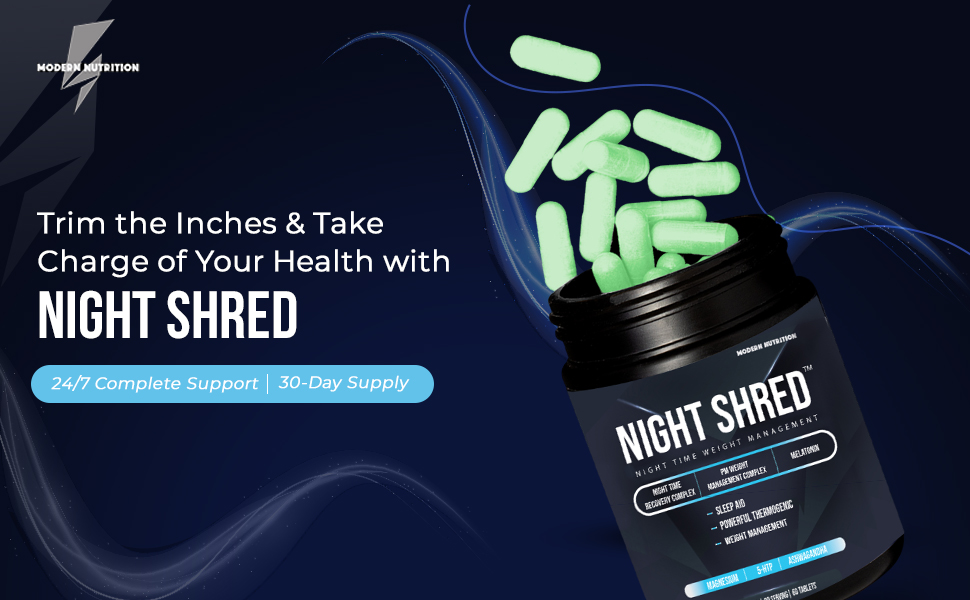 Night Shred | Advanced Night Time Fat Burner for Men Women | Natural Sleep | Appetite Suppressant | Powerful Thermogenic | Weight Loss Supplement | Belly Fat Burner for Men Women | Hydroxycut | CLA | L-Carnitine | Melatonin 5mg | Ashwagandha | Magnesium | 120 Tab