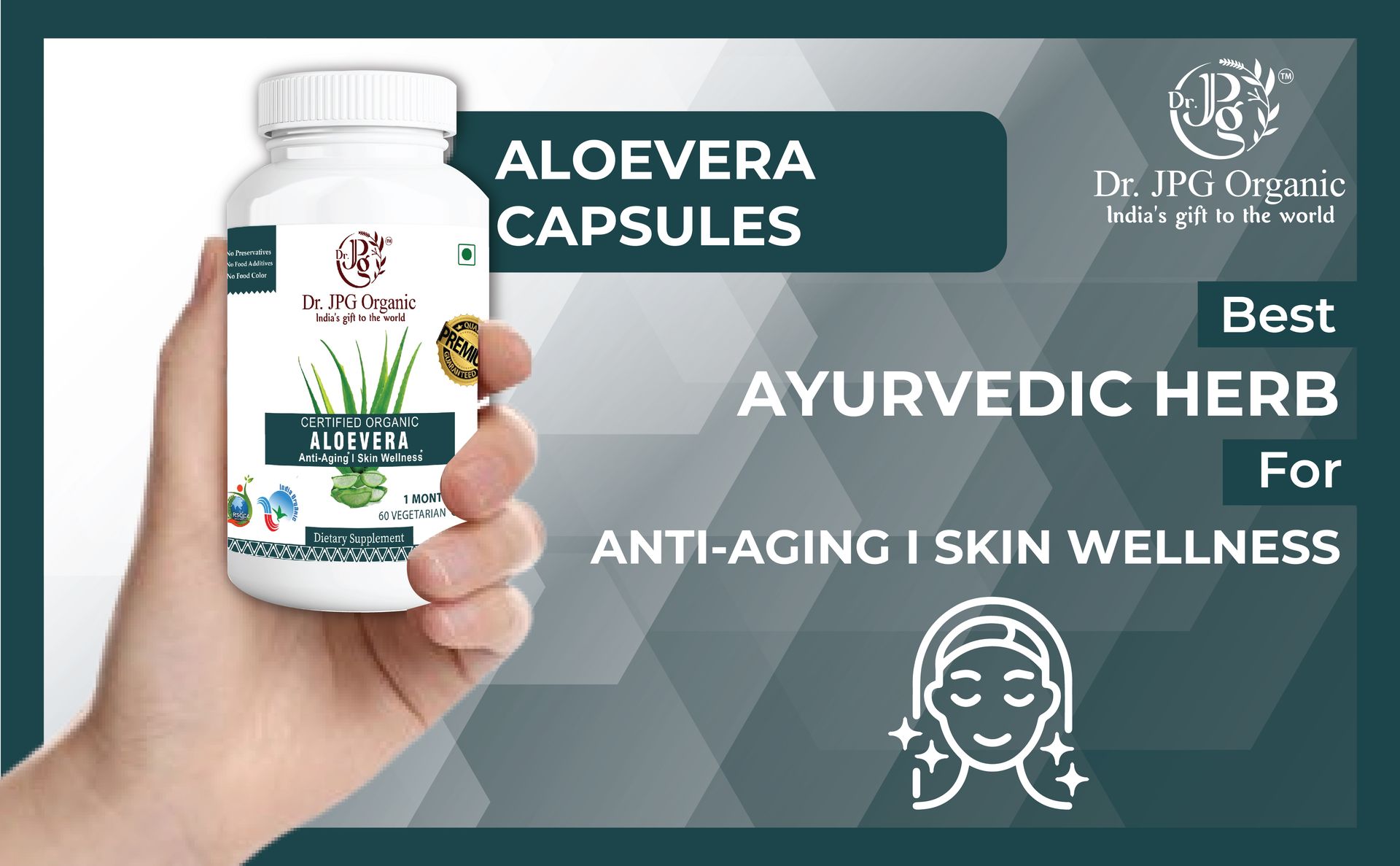 Dr. JPG Organic Aloevera Capsules 120 Veg Capsules/Helps Rejuvinate Skin and Hair/INDIA ORGANIC Certified