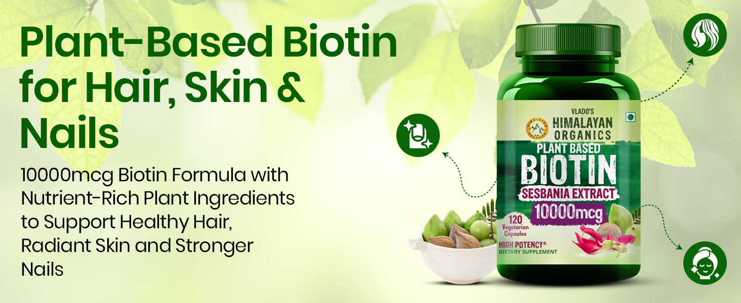 Vlado’s Himalayan Organics Plant Based Biotin 10000Mcg Supplement For Longer Hair Growth | Glowing Skin And Longer Nails | For Men And Women - 120 Veg Capsules