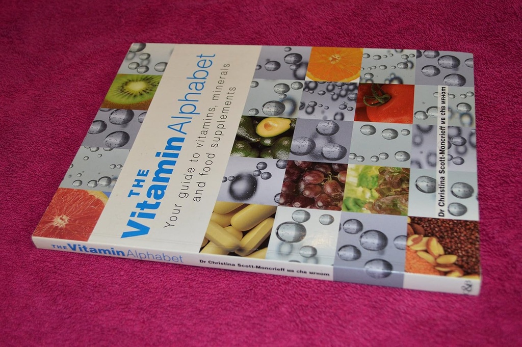 Vitamínová abeceda: Váš návod na vitamíny, minerály a potravinové doplnky