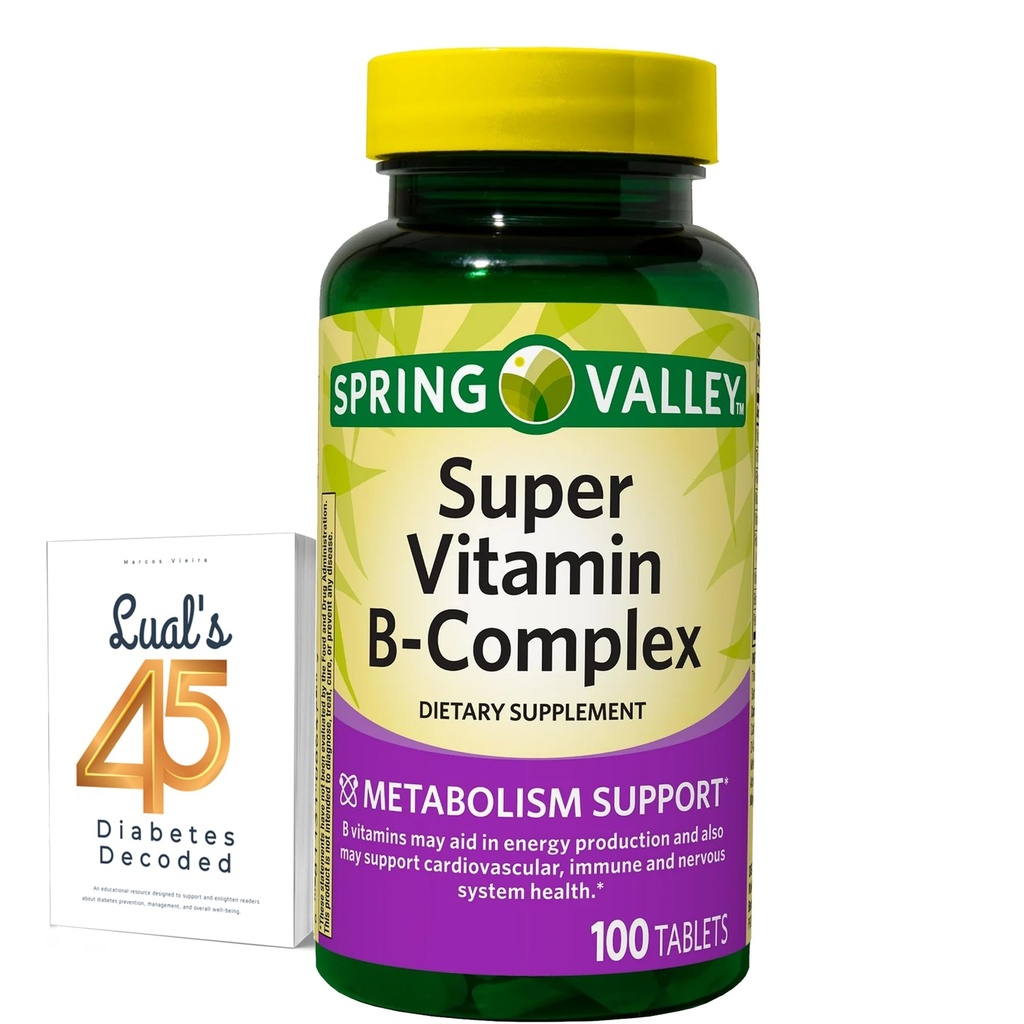 Jarné údolie Super vitamín B komplex uhličitan vápenatý, kyselina askorbová 100 tabliet Bundle s Lual 45 Diabetes dekódovaný