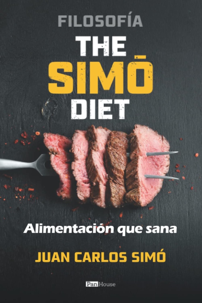 Filosofía The Simó Diet: Alimentación que sana (Španielske vydanie)