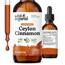 Wild & Organic Ceylon škoricový extrakt Tekuté kvapky 500 mg - Tekuté škoricové doplnky pre celkovú podporu - Cinnamomum Verum Bark Tincture - Vegan, cukor a alkohol-free, non-GMO - 2 fl oz