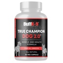 BuffK-9 True Champ 2.0 Muscle Building Supplement for Psy, Psie podporné kapsule s vitamínom B6 B12 Ashwagandha Folát pre svalovú, kostnú a spoločnú podporu, 30 Veg Kapsule