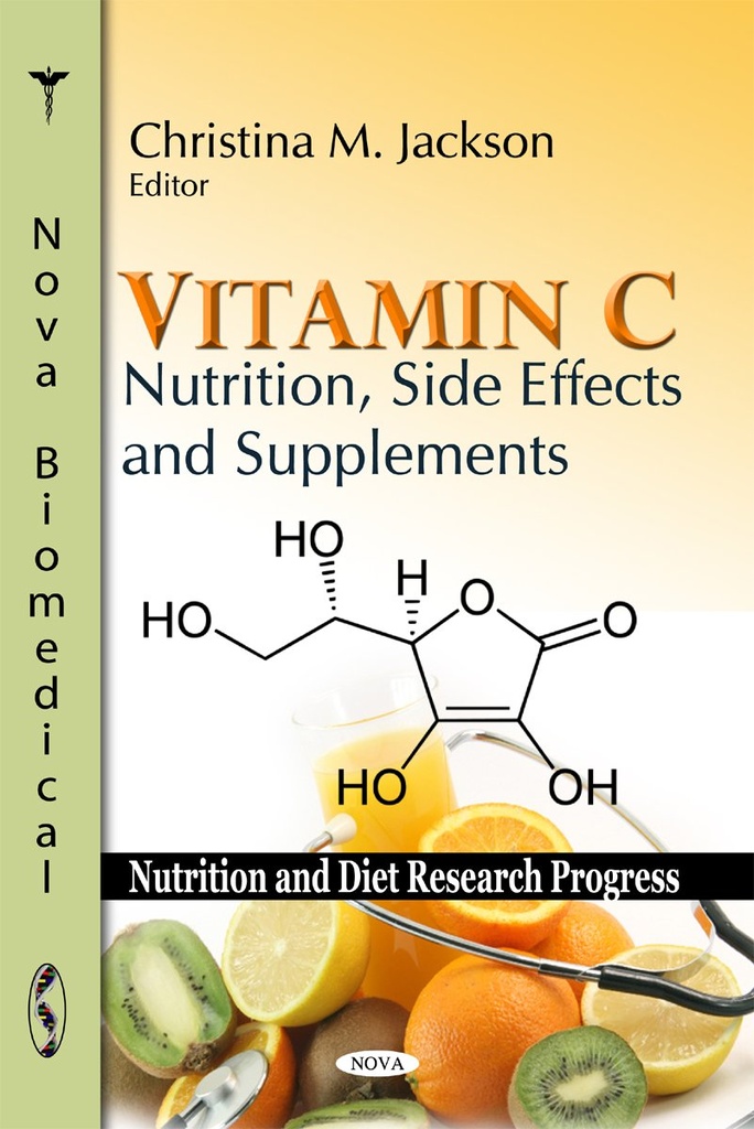 Vitamín C: Výživa, vedľajšie účinky a doplnky (Progress výskumu v oblasti výživy a výživy)