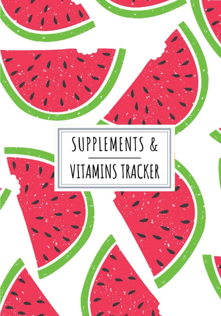 Doplnky a vitamíny Tracker: Denné doplnky a vitamíny Log Book 