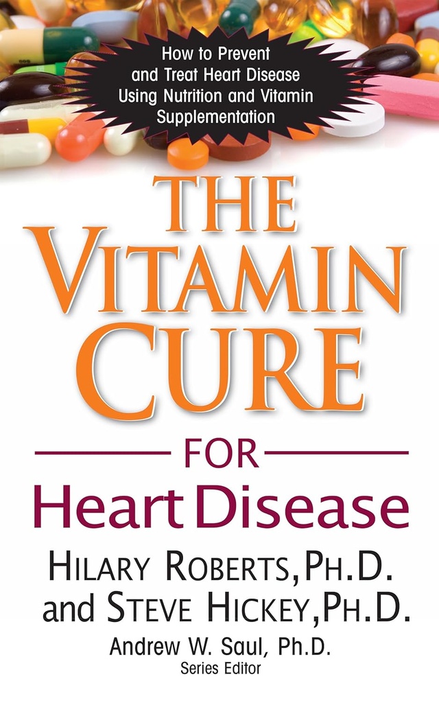 Vitamín Cure pre srdcové choroby: Ako predchádzať a liečiť ochorenia srdca pomocou výživy a vitamínu doplnenie