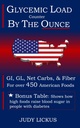 GLYCEMIC LOAD COUNTER: so SERVINGMI OD OUNCE POCKET GUID DO GI, GL, Net Carbs & Fiber pre viac ako 450 amerických potravín