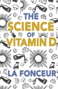 Veda vitamínu D: Všetko, čo potrebujete vedieť o vitamíne D (Jedzte tak Čo! Extrakčná séria)