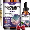 Magnesium Glycinate Liquid Drops 500mg, with Vitamin B6, Ashwagandha, L - Theanine, Chamomile, Magnesium Glycinate Supplement High Absorption for Sleep, Stress, Energy, Mood - Cherry Flavor