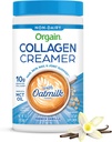 Orgain Collagen Coffee Creamer, 10g Grass Fed Hydrolyzed Collagen Peptides, Francúzska Vanilla - s organické ovsené mlieko prášok, kokosový olej, MCT olej, avokádový olej, vlasy, koža, necht, & Joint Support - 10oz