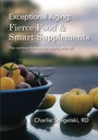 Mimoriadne starnutie: Fierce Food & Smart Doplnky.: Výživný vzorec pre vitalitu po 50