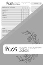 PCOS LOGBOOK: Doplnky Tracker, Strava plánovač, Doba Tracker, 150 Stránky, 6x9 in, Minimalist Design