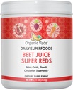 Organické Veda Beet Root Powder Juice Supplement with Superfood Reds - Repeet Juice Powder with Nitric Oxide to Support Circulation, Energy, Endurance, and Stamina - Vegan, Non-GMO - 11 oz