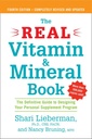 The Real Vitamin and Mineral Book, 4. vydanie: The Definitive Guide to Designing Your Personal Supplement Programme